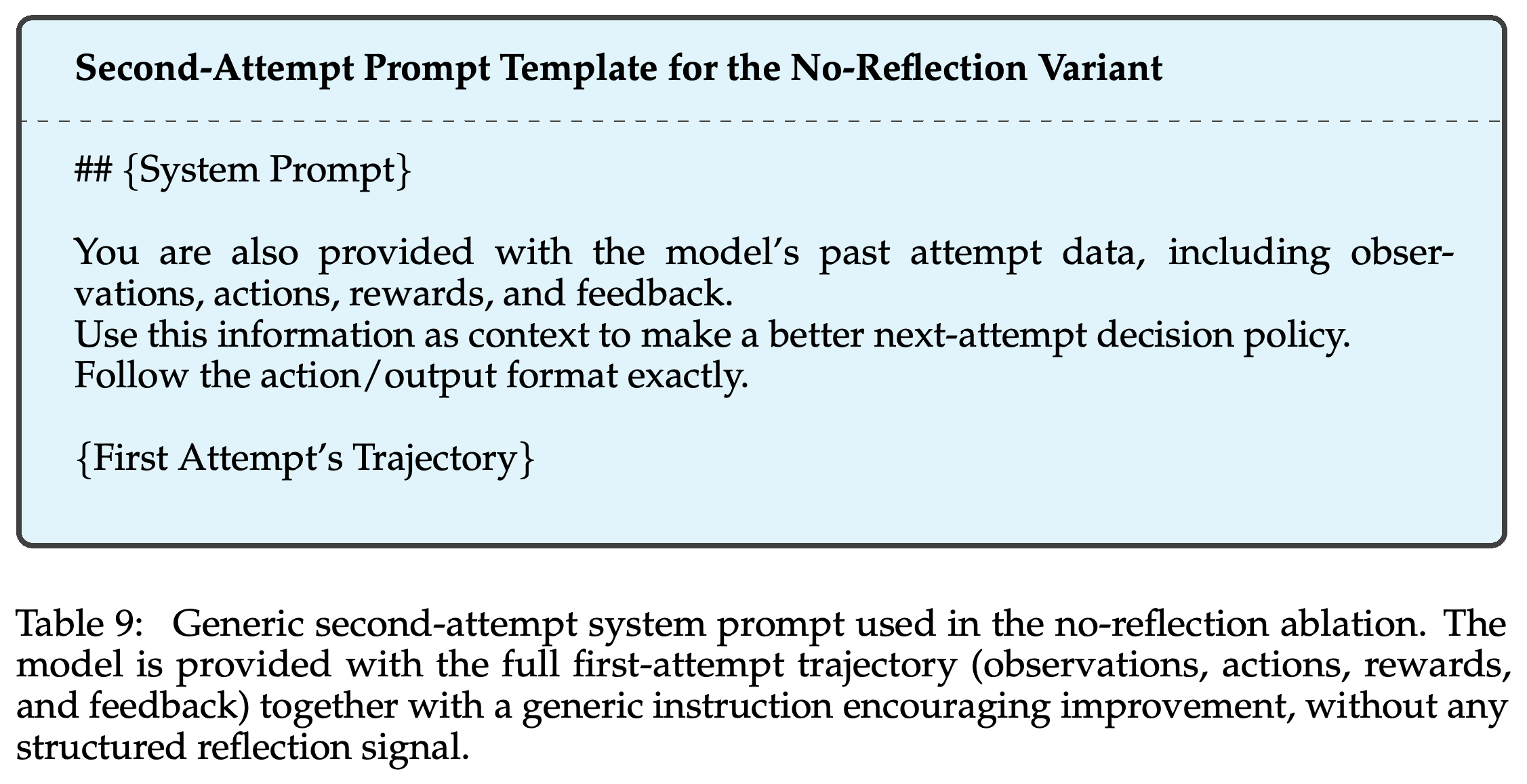 Generic trajectory-conditioned second-attempt prompt for the no-reflection ablation.