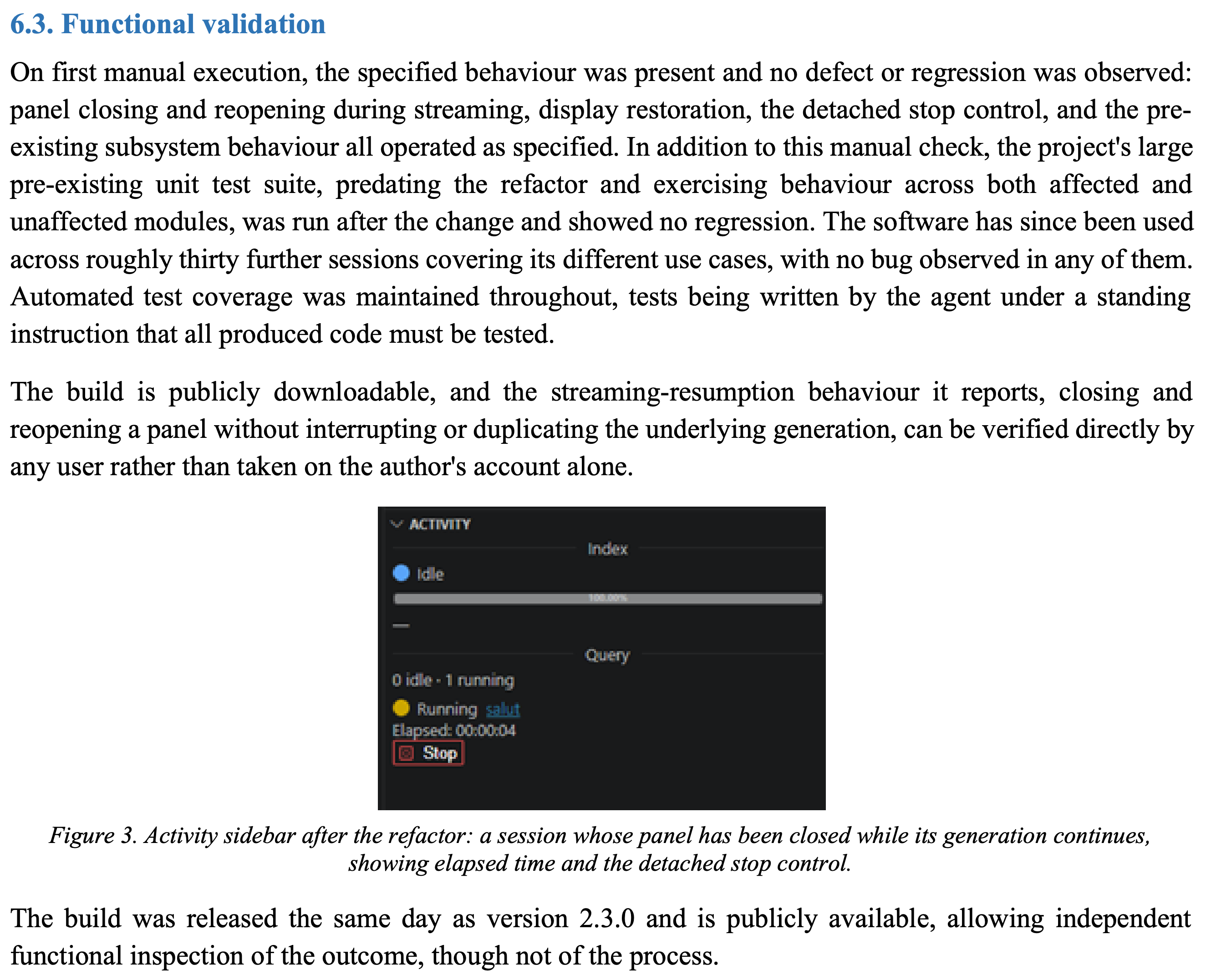 A running session retained in the activity sidebar with an elapsed-time display and detached stop control.